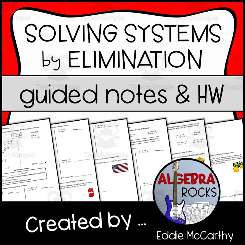 Solving Systems by Elimination Guided Notes + Homework Set by Teach Simple