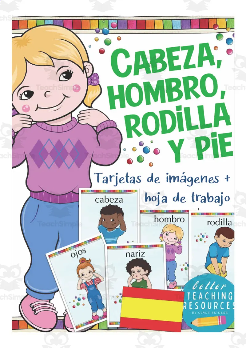 An educational teaching resource from Better Teaching Resources entitled Spanish: Head, Shoulders, Knees & Toes Flash Cards downloadable at Teach Simple.