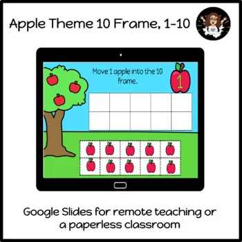 An educational teaching resource from My Kind of Crazy entitled Ten Frame, 1-10. Apple Theme Google Slides downloadable at Teach Simple.