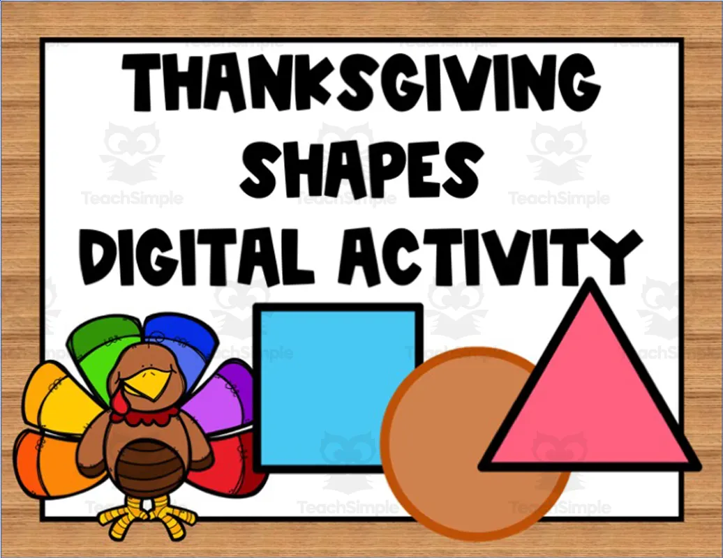 An educational teaching resource from JoyfulToddler entitled Thanksgiving Shapes Digital Activity downloadable at Teach Simple.
