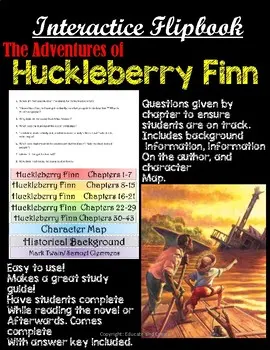 An educational teaching resource from Educate and Create entitled The Adventures of Huckleberry Finn Interactive Study Guide downloadable at Teach Simple.