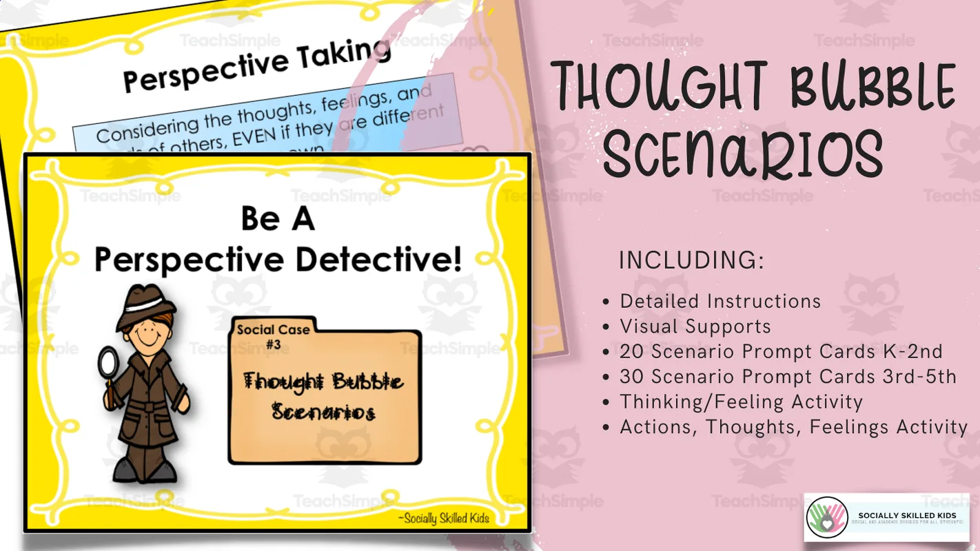 An educational teaching resource from Socially Skilled Kids entitled Thought Bubble Scenarios For Perspective Taking downloadable at Teach Simple.