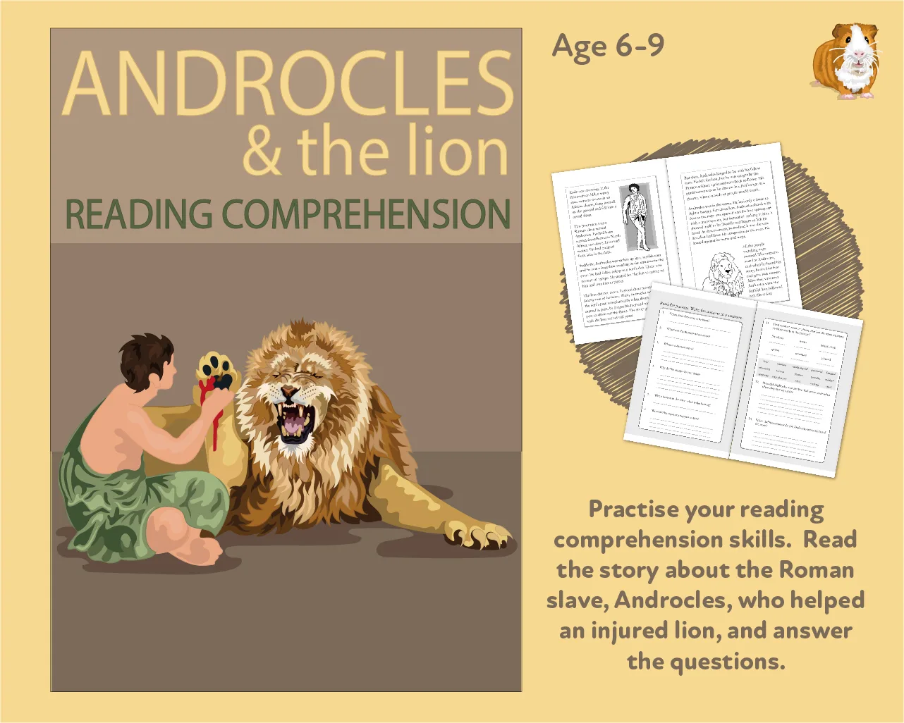 An educational teaching resource from Guinea Pig Education entitled Androcles And The Lion: Practise Close Reading Comprehension Skills (6-9 years) downloadable at Teach Simple.