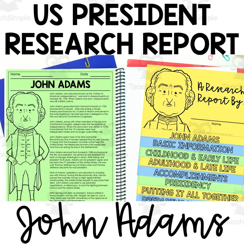 An educational teaching resource from Life Beyond the Gradebook entitled U.S. President John Adams Research Project downloadable at Teach Simple.