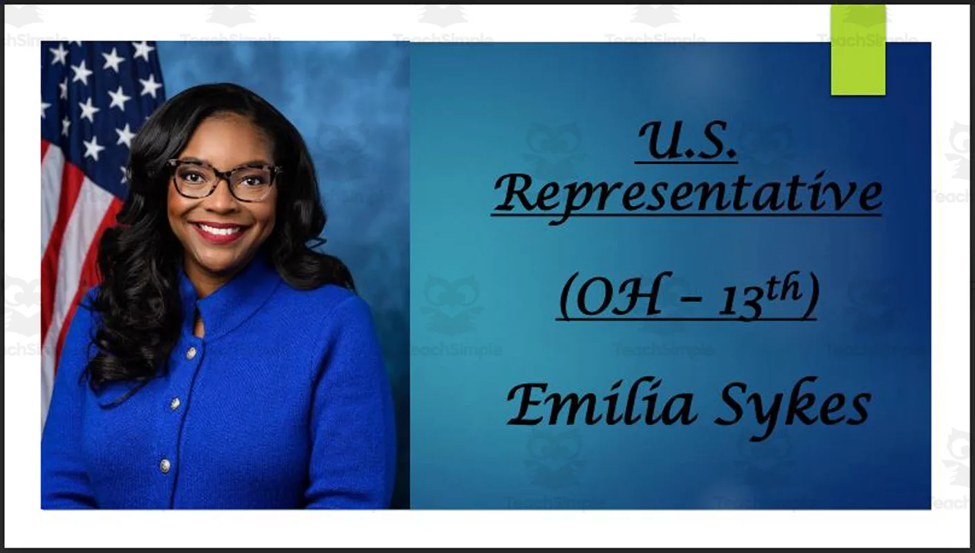 U.S. Representative Emilia Sykes (OH - 13th) BIO PPT by Teach Simple