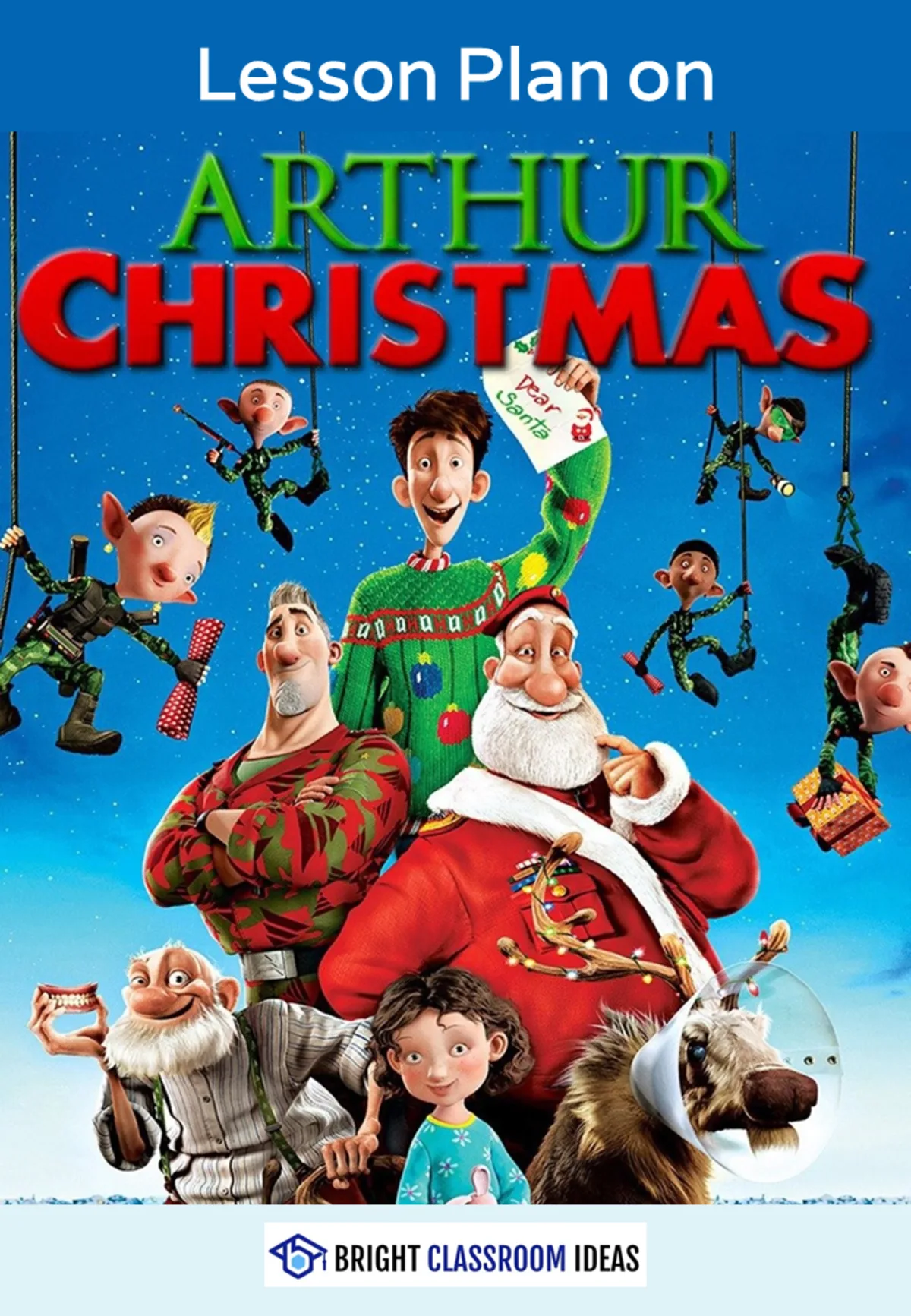 An educational teaching resource from Bright Classroom Ideas Marketplace entitled 'Arthur Christmas' Lesson Plan: 2-Hour Holiday Movie Analysis downloadable at Teach Simple.