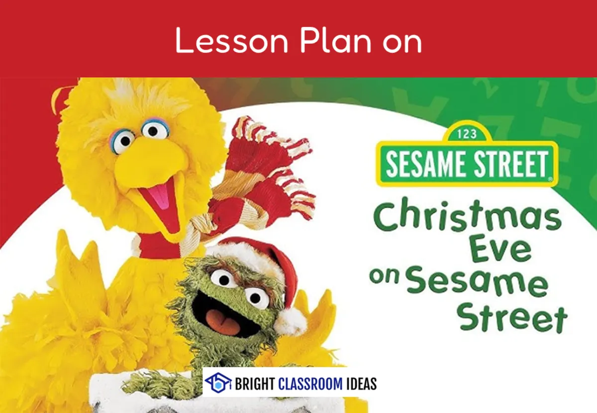 An educational teaching resource from Bright Classroom Ideas Marketplace entitled Christmas Eve on Sesame Street: 2-Hour Lesson Plan & Worksheets downloadable at Teach Simple.