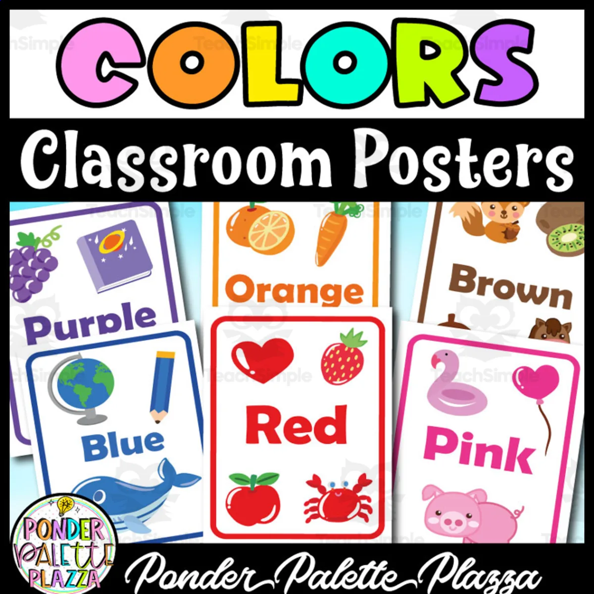 An educational teaching resource from Ponder Palette Plazza entitled Colors Posters - Classroom Decor downloadable at Teach Simple.