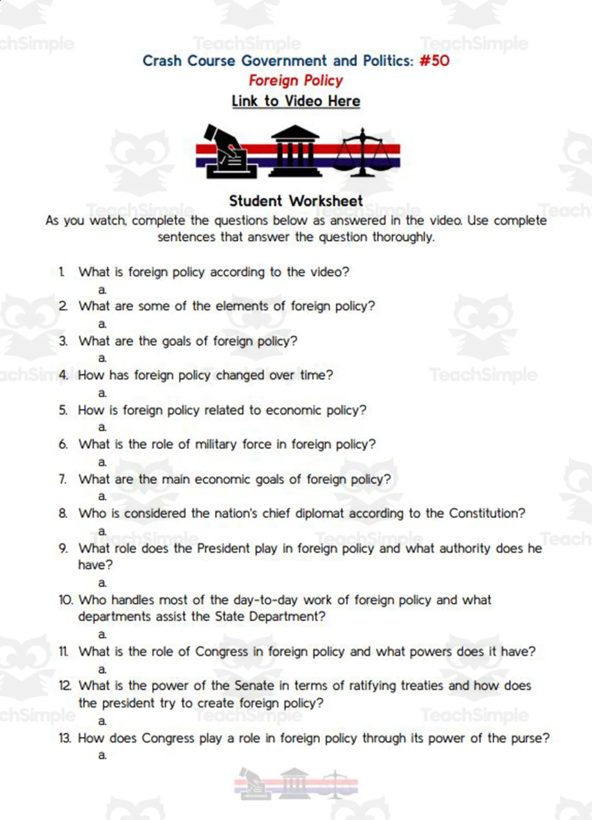 An educational teaching resource from Ed Dynamic entitled Crash Course: Government and Politics #50: Foreign Policy Worksheet downloadable at Teach Simple.