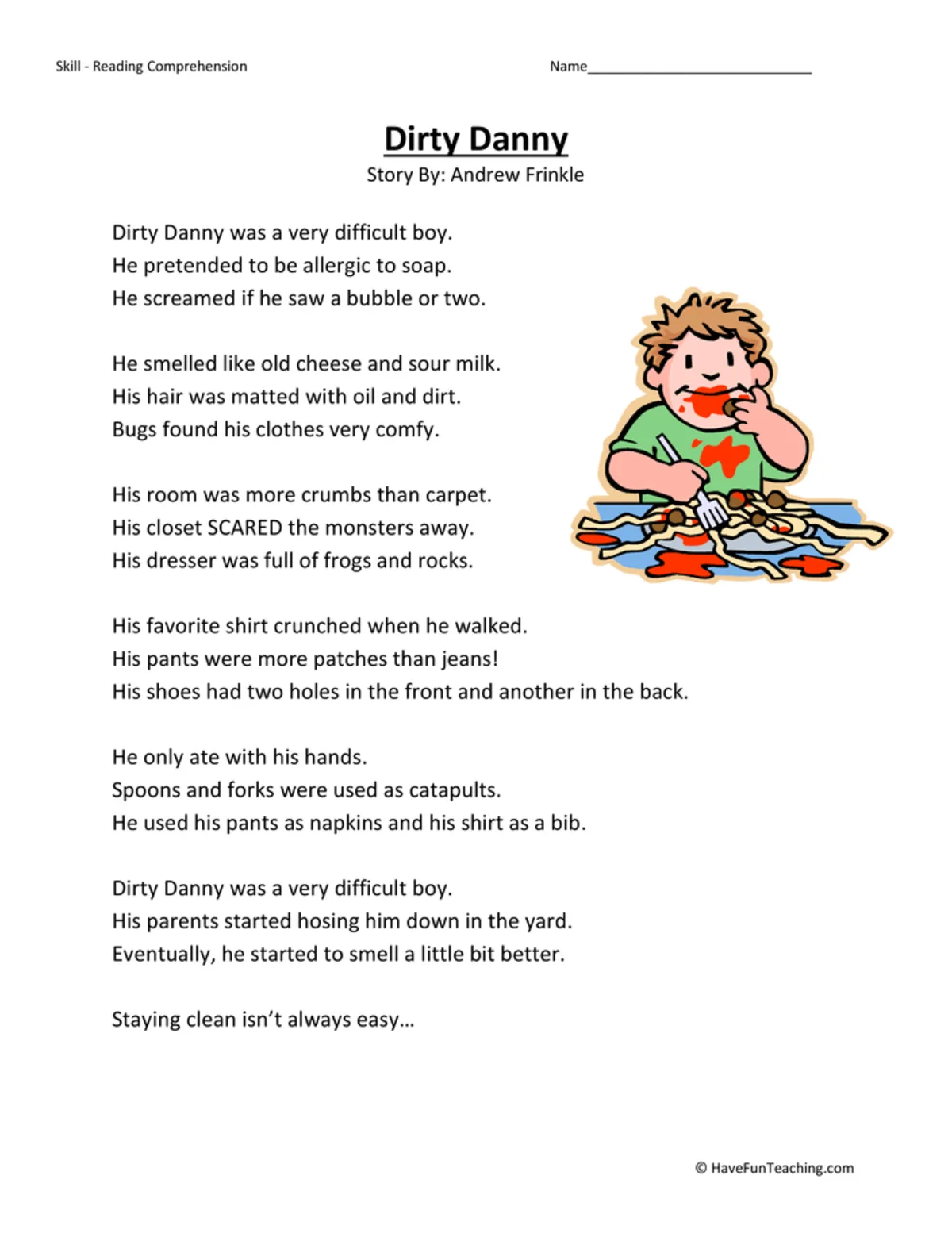 An educational teaching resource from Have Fun Teaching entitled Dirty Danny - Reading Comprehension Worksheet downloadable at Teach Simple.