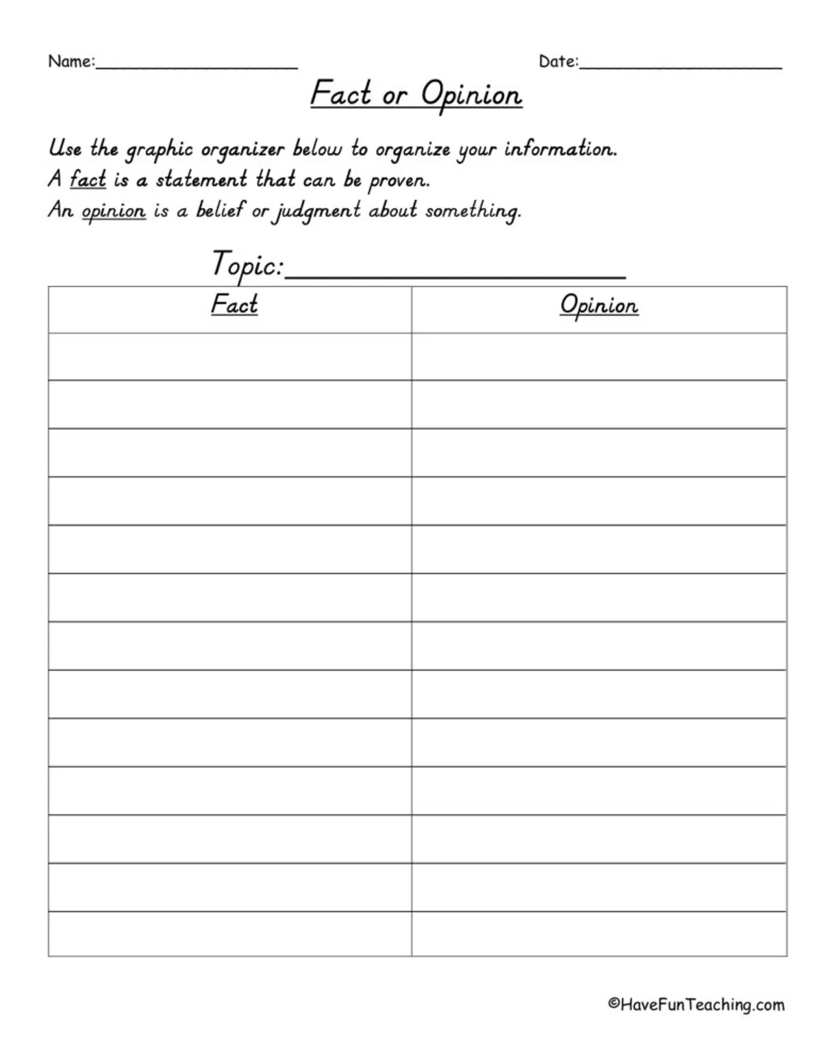 An educational teaching resource from Have Fun Teaching entitled Fact and Opinion Lined Graphic Organizer downloadable at Teach Simple.