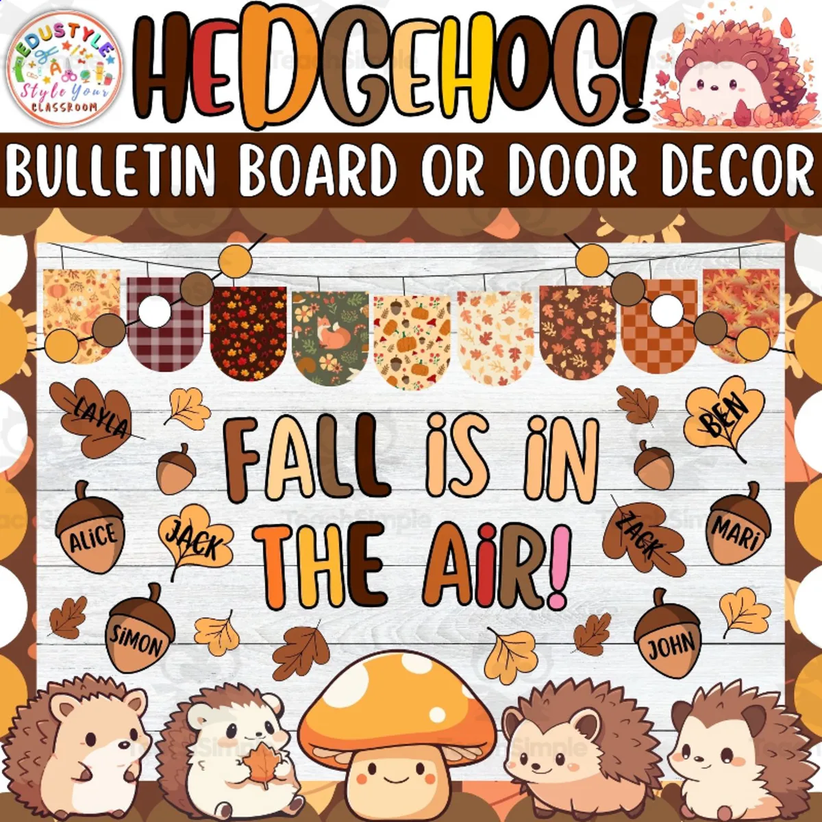 An educational teaching resource from Style Your Classroom entitled Fall Is In The Air!: Hedgehog & Fall Bulletin Board or Door Decor Kit downloadable at Teach Simple.