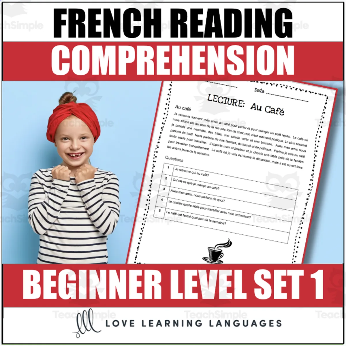 An educational teaching resource from Love Learning Languages entitled French reading comprehension texts and questions for beginners - SET 1 downloadable at Teach Simple.