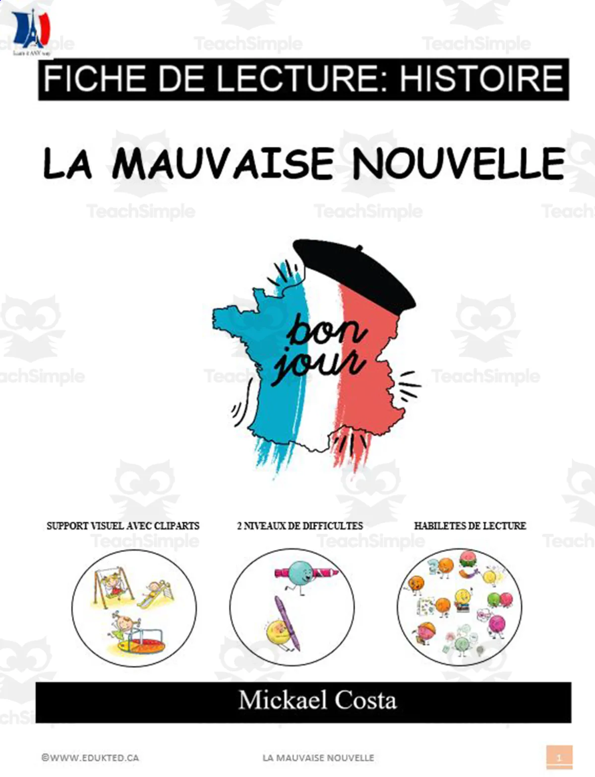 An educational teaching resource from Learn it ANY way entitled French: Reading comprehension worksheets: La mauvaise nouvelle downloadable at Teach Simple.