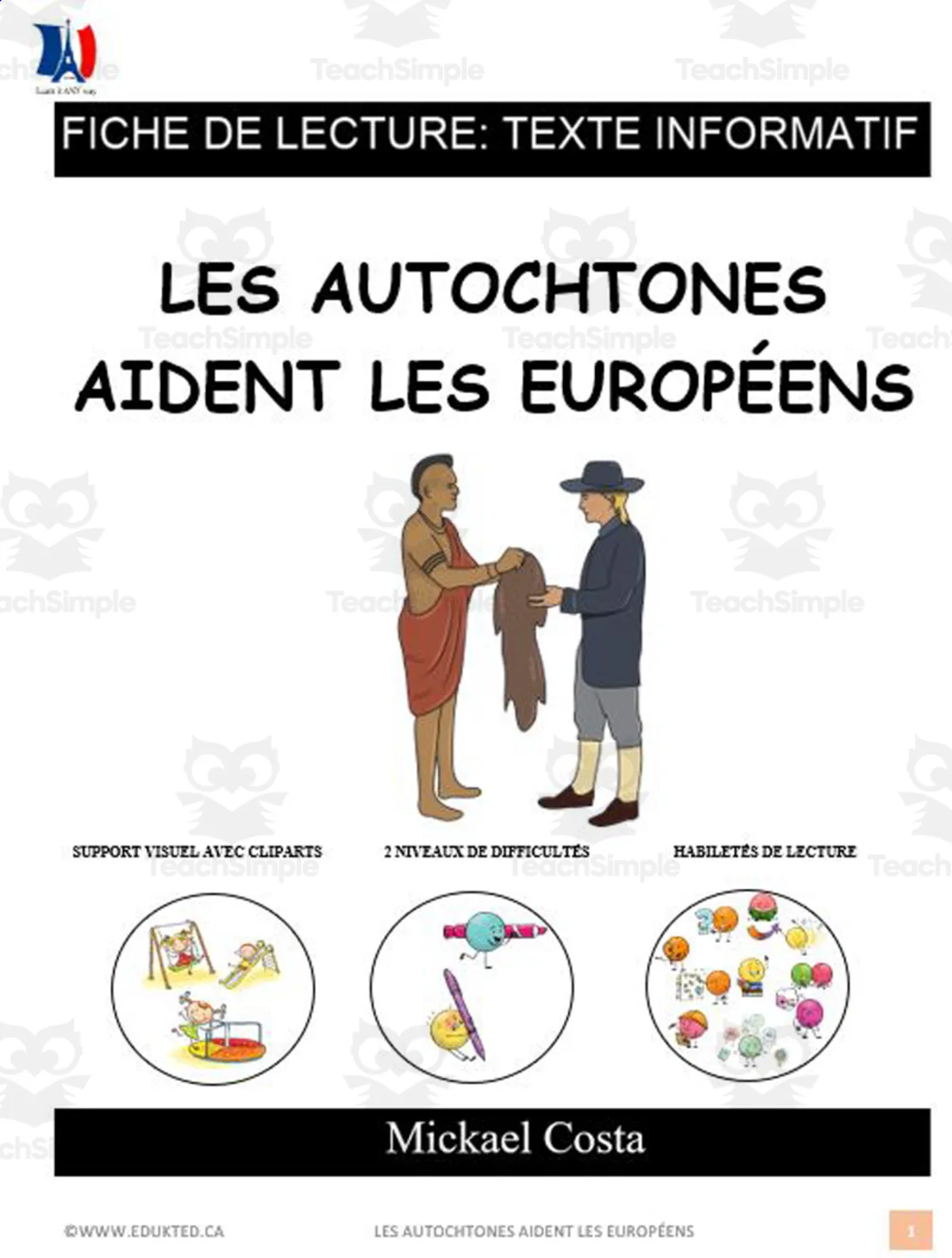 An educational teaching resource from Learn it ANY way entitled French: Reading comprehension worksheets: Les Autochtones aident les Européens downloadable at Teach Simple.