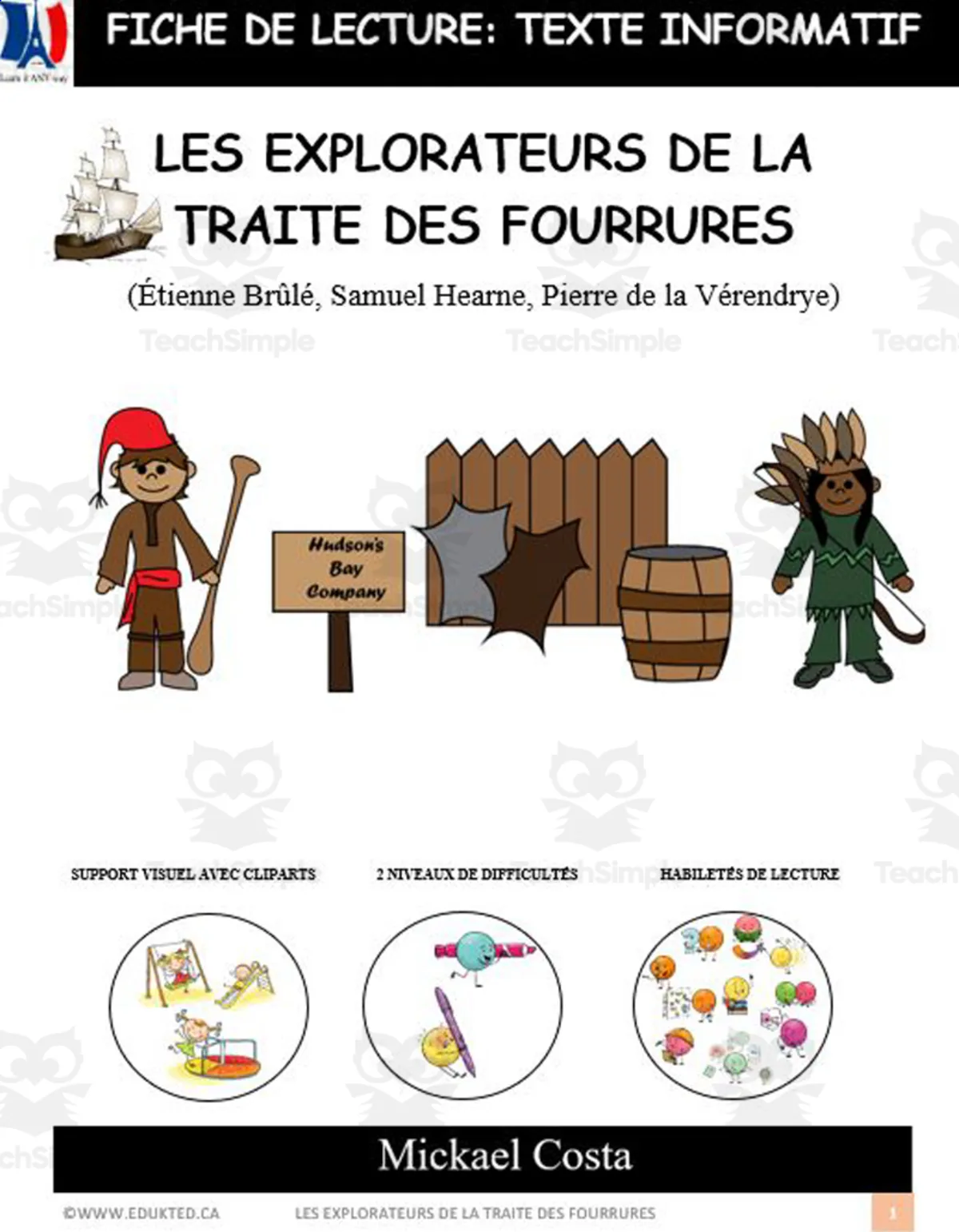 An educational teaching resource from Learn it ANY way entitled French: Reading comprehension worksheets: Les explorateurs de la traite des fourrures downloadable at Teach Simple.