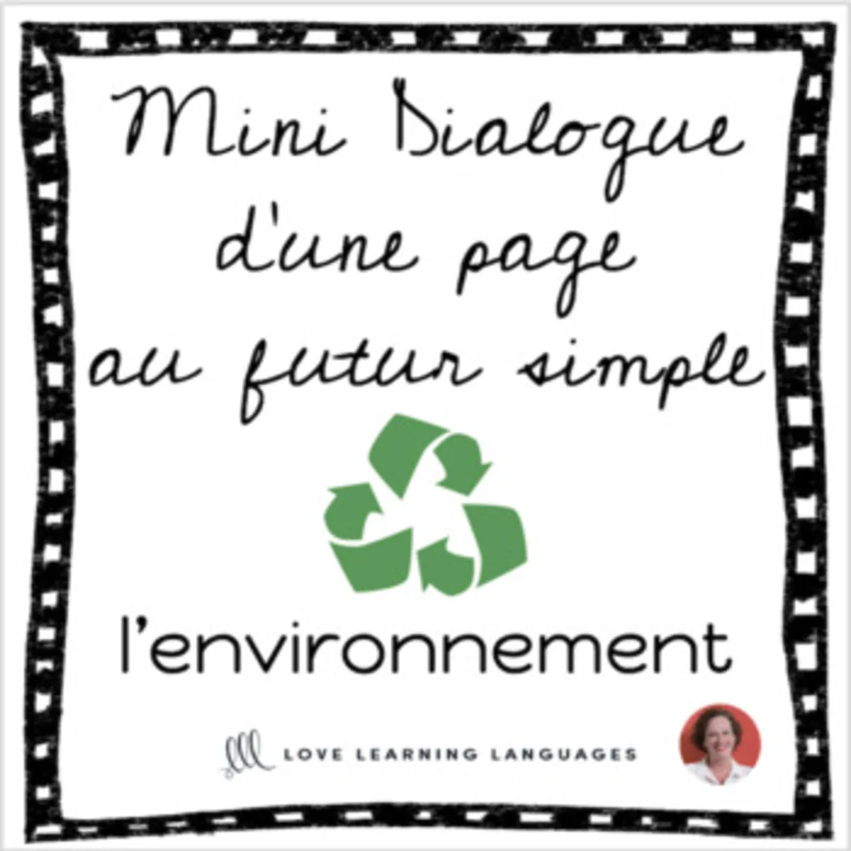 An educational teaching resource from Love Learning Languages entitled French skit about the environment - Mini-dialogue futur simple Distance Learning downloadable at Teach Simple.