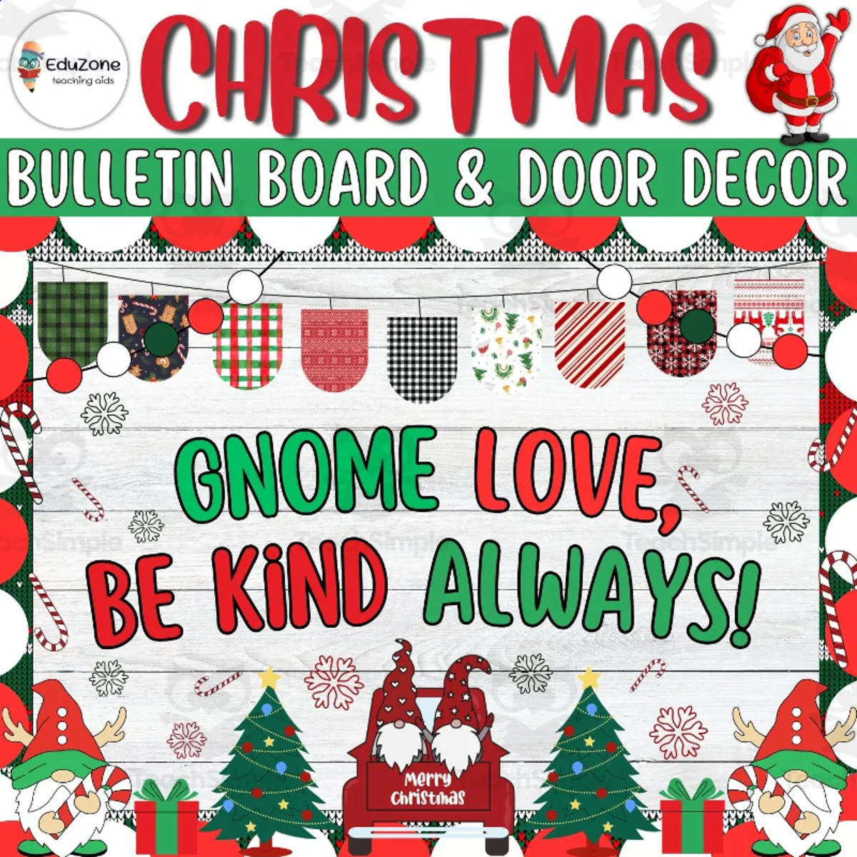 An educational teaching resource from Style Your Classroom entitled Gnome Love, Be Kind Always! Christmas Bulletin Board & Door Decor kit downloadable at Teach Simple.