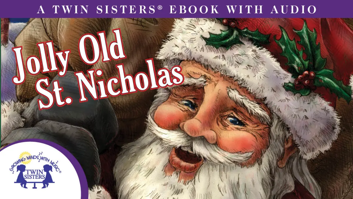 An educational teaching resource from Twin Sisters Digital Media entitled Jolly Old St. Nicholas Video Storybook downloadable at Teach Simple.