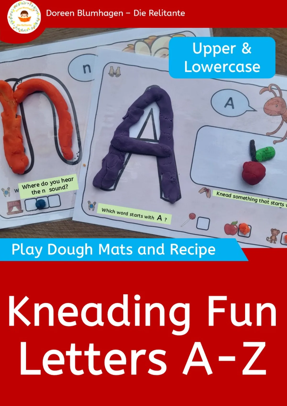 An educational teaching resource from Die Relitante entitled Kneating Fun - Play Dough - Letters and Phonics - Alphabet A-Z downloadable at Teach Simple.