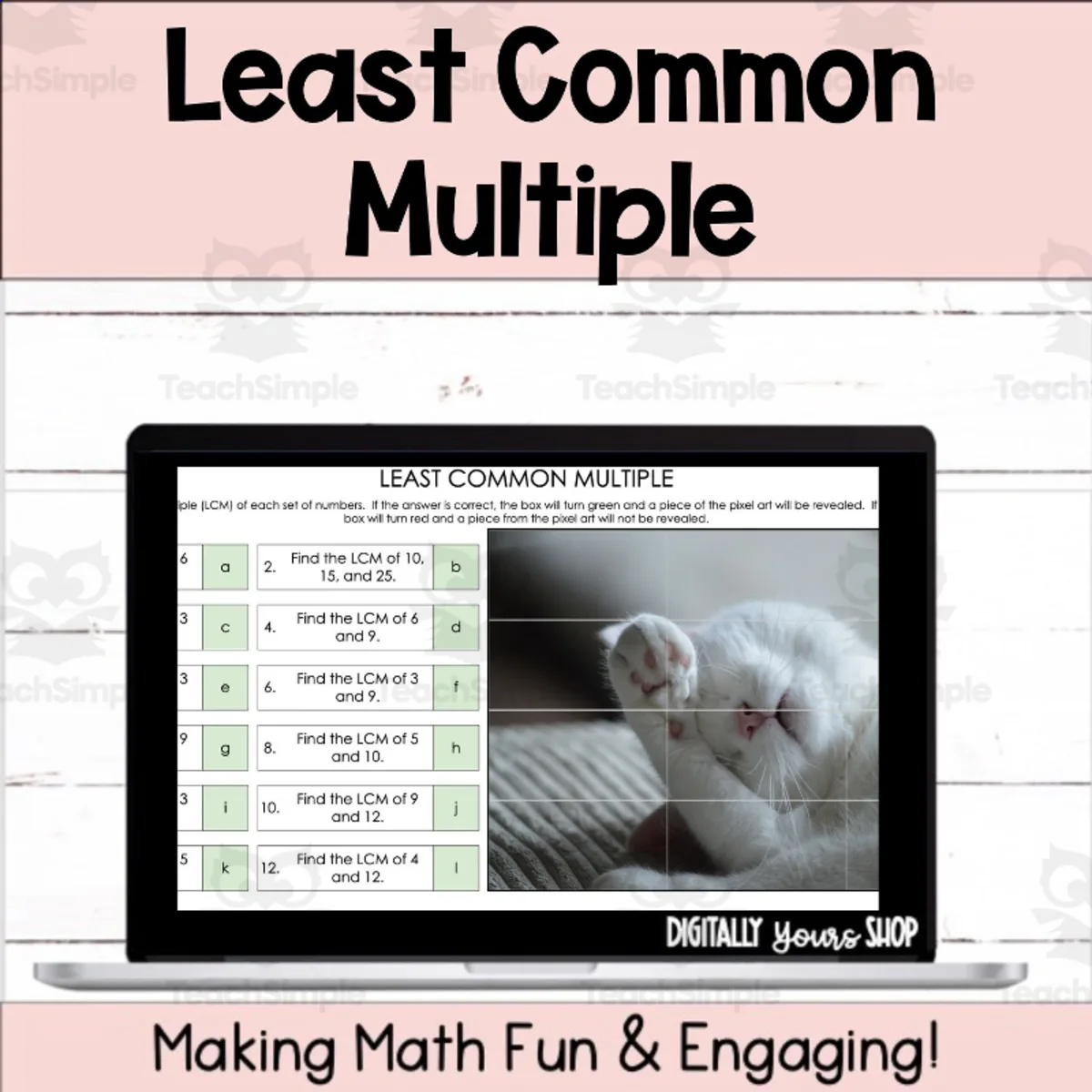 An educational teaching resource from Digitally Yours Shop entitled Least Common Multiple - LCM - Self-Checking Digital Activity downloadable at Teach Simple.