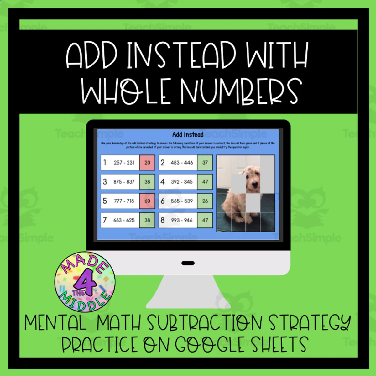 An educational teaching resource from Made 4 The Middle entitled Mental Math Mystery Picture Reveal: "Add Instead" Subtraction Strategy downloadable at Teach Simple.