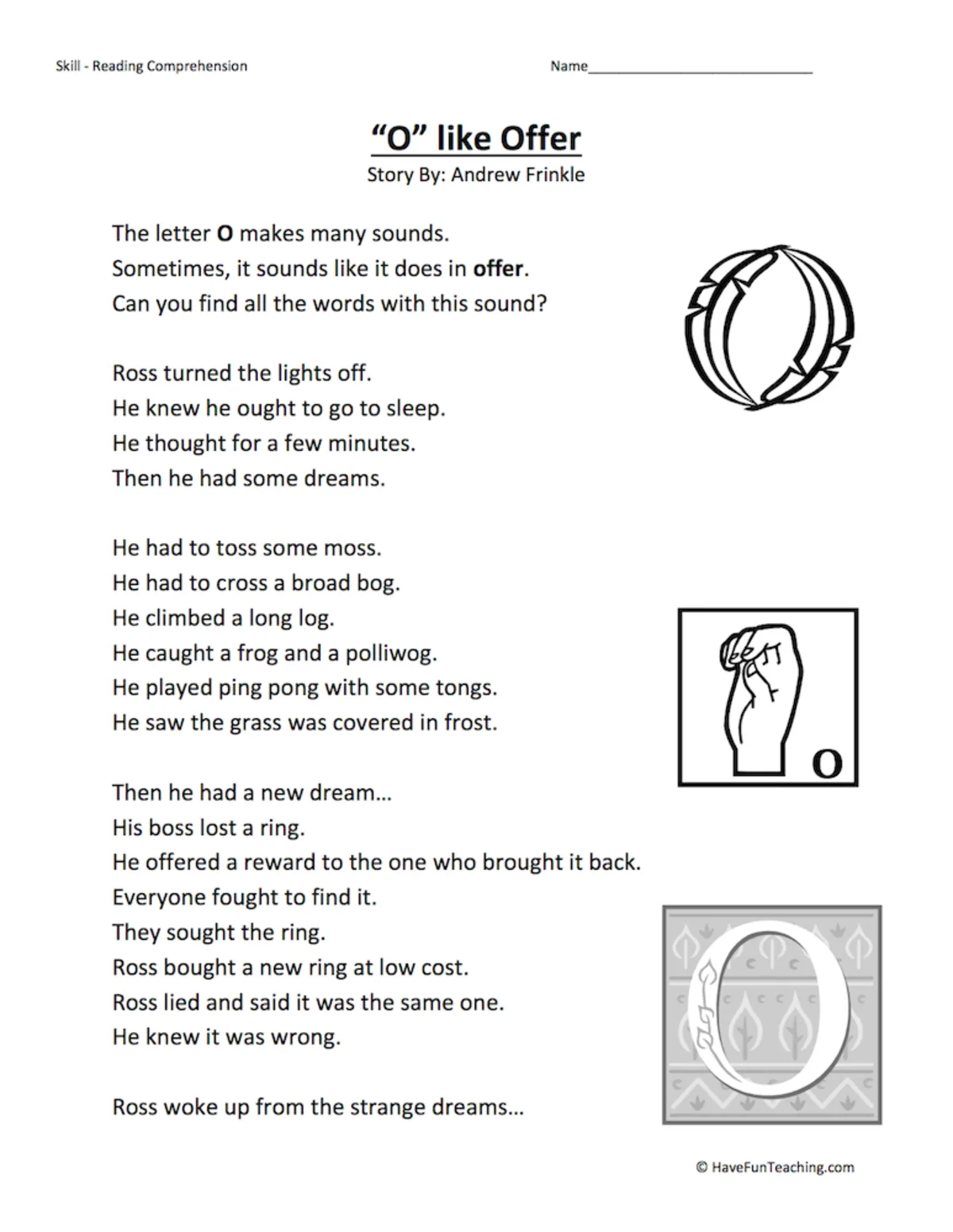 An educational teaching resource from Have Fun Teaching entitled O Like Offer Reading Comprehension Worksheet downloadable at Teach Simple.