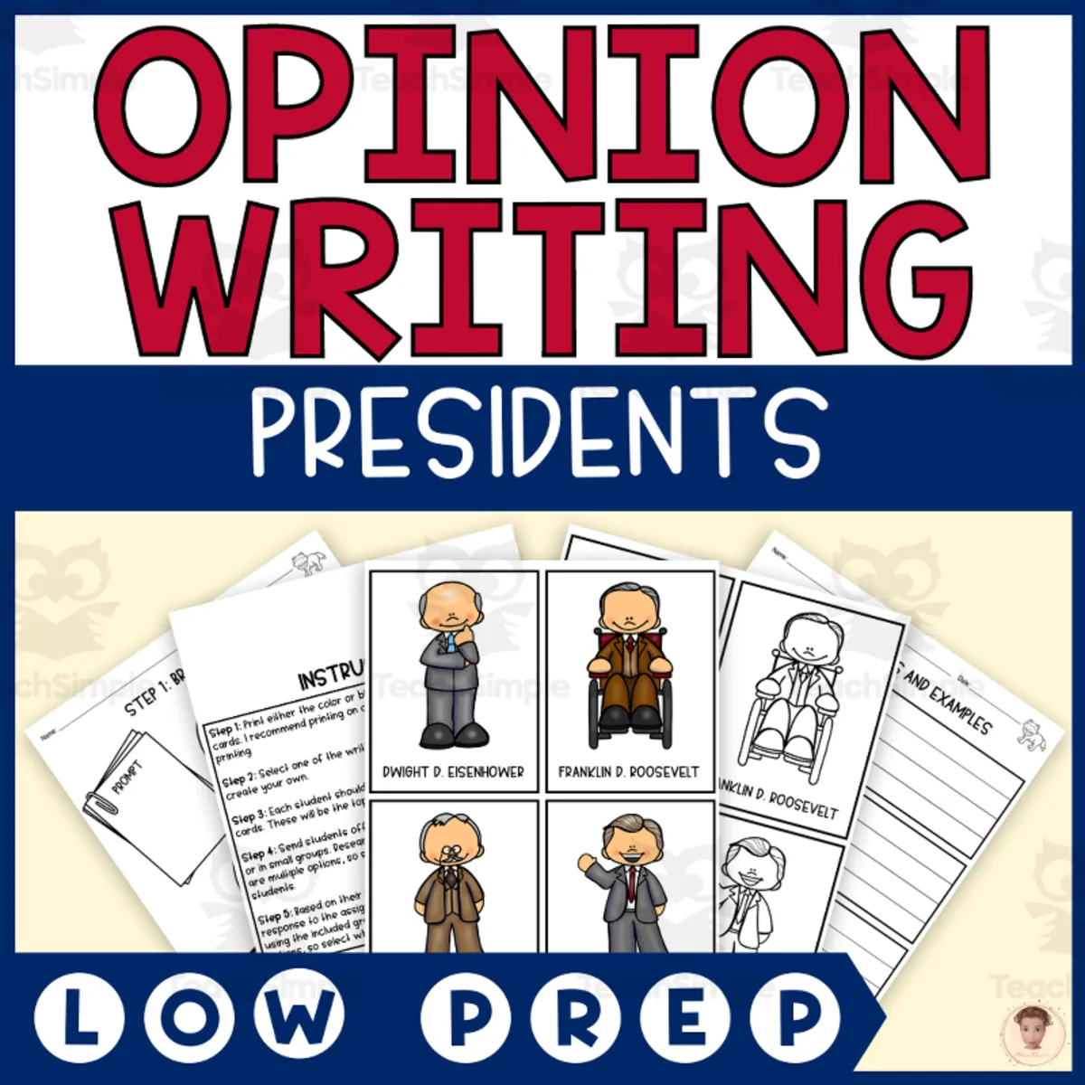 An educational teaching resource from Heather Huhman entitled President's Day Opinion Writing Step-by-Step (Would You Rather) downloadable at Teach Simple.