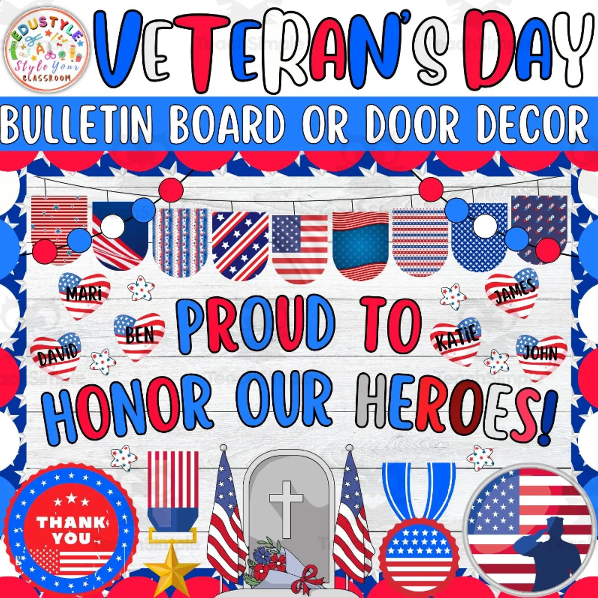 An educational teaching resource from Style Your Classroom entitled Proud to Honor Our Heroes!:  Bulletin Boards & Door Decor Kits downloadable at Teach Simple.