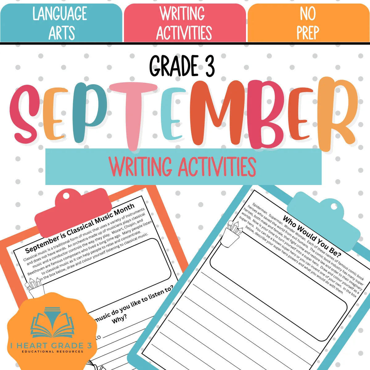 An educational teaching resource from I Heart Grade 3 entitled September No Prep Writing Activities downloadable at Teach Simple.