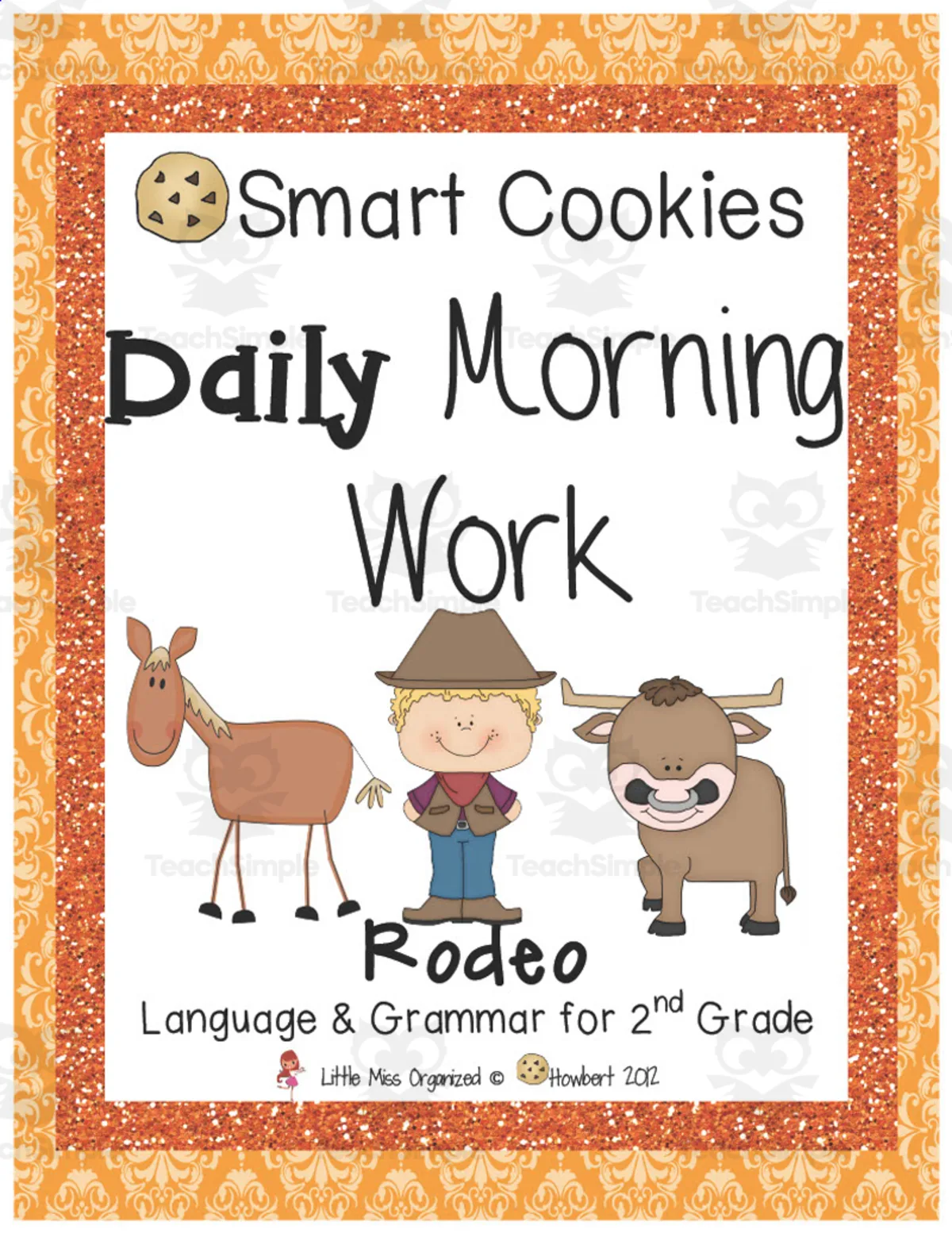 An educational teaching resource from Second Grade Smartypants entitled Smart Cookies Daily Morning Work | Rodeo Language and Grammar downloadable at Teach Simple.