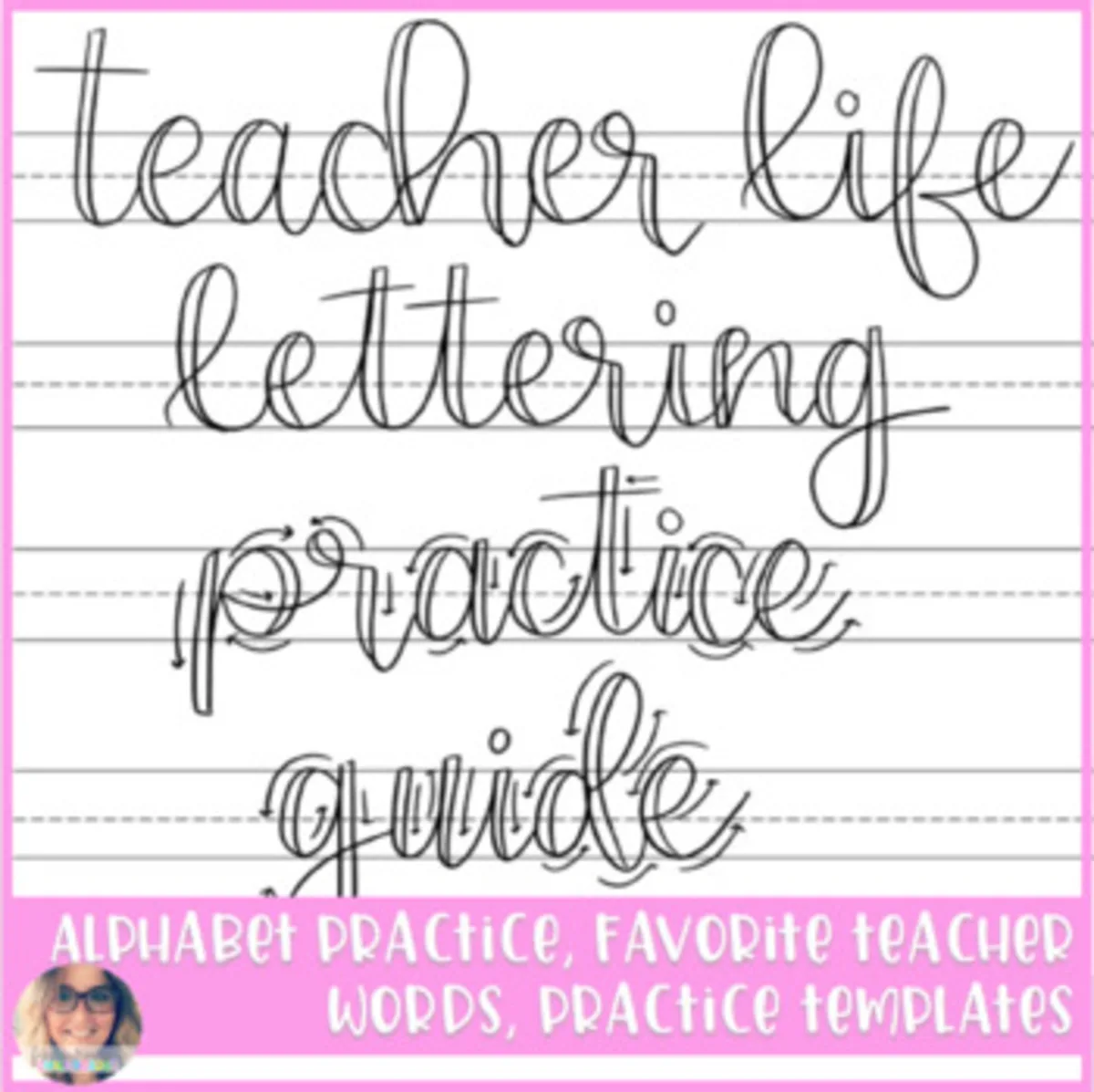 An educational teaching resource from Fairways and Chalkboards entitled Teacher Life Hand Lettering Practice Guide downloadable at Teach Simple.