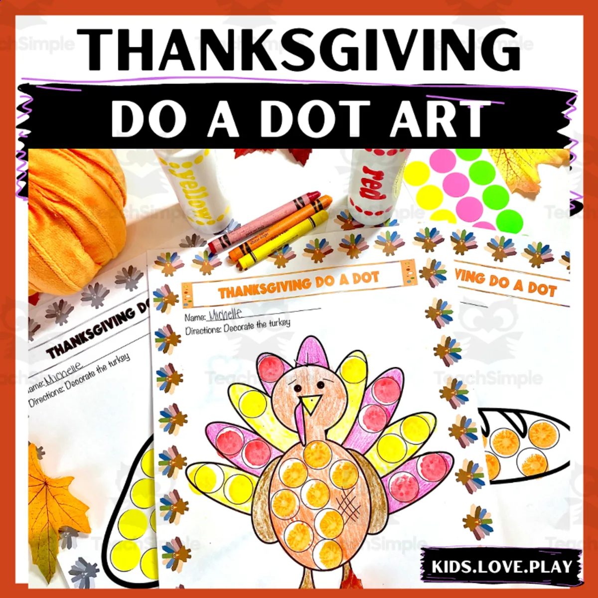 An educational teaching resource from mnorganizingmom entitled Thanksgiving Day Do A Dot Art Packet downloadable at Teach Simple.