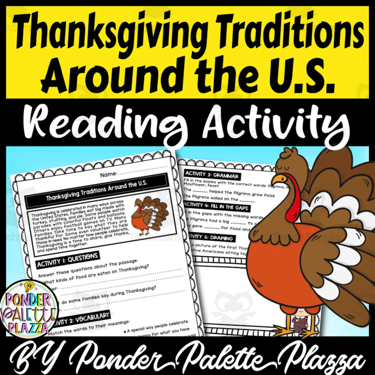 An educational teaching resource from Ponder Palette Plazza entitled Thanksgiving Traditions Around the U.S. Reading Passage downloadable at Teach Simple.