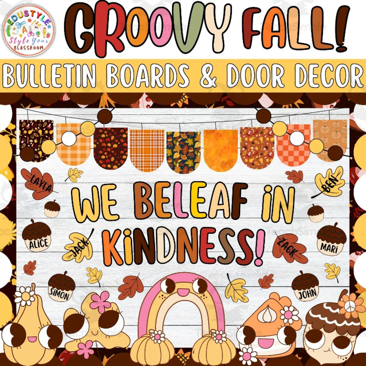 An educational teaching resource from Style Your Classroom entitled We beLEAF in kindness: Retro Fall Bulletin Board or Door Decor Kit downloadable at Teach Simple.