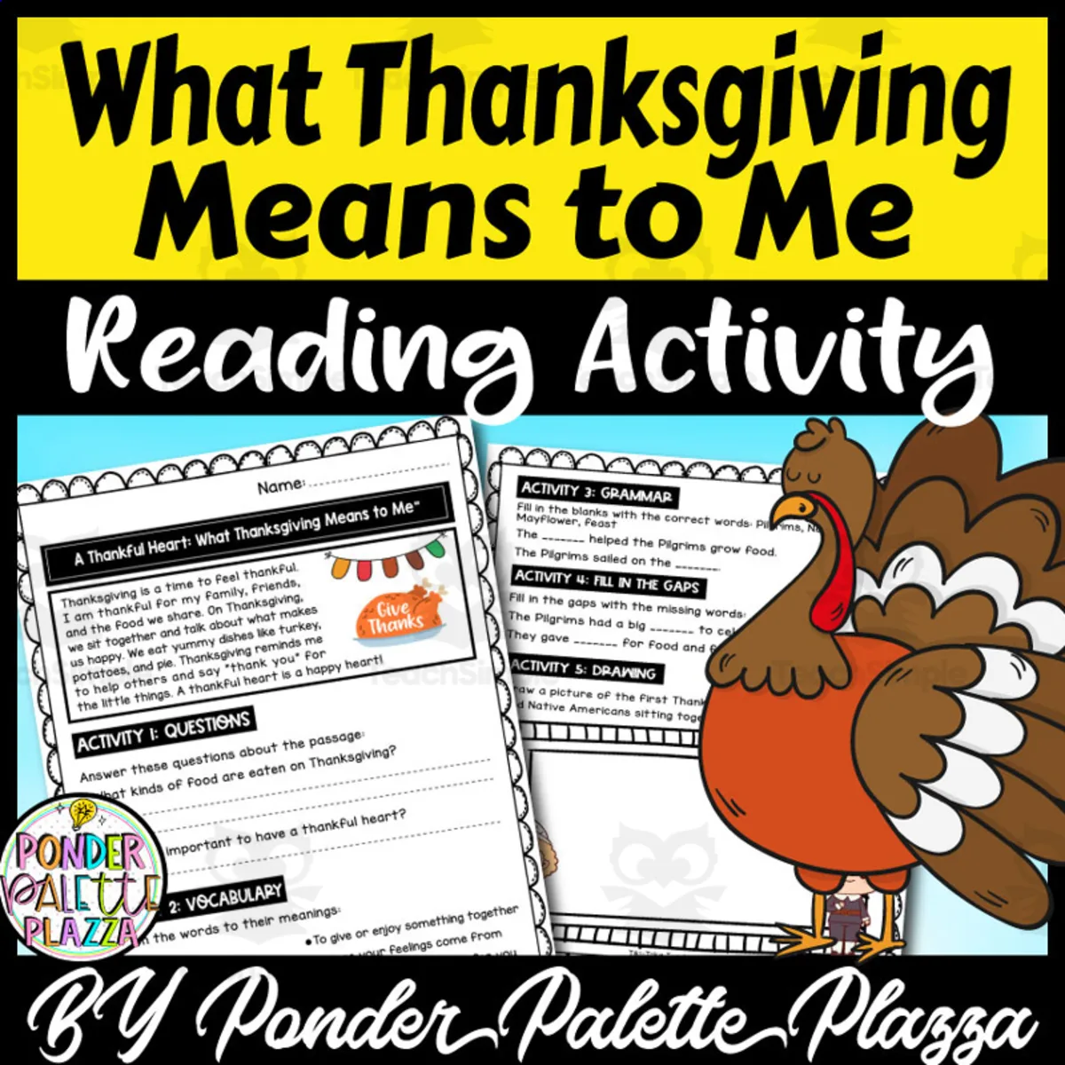 An educational teaching resource from Ponder Palette Plazza entitled What thanksgiving means to me Reading Passage - Thanksgiving Activity downloadable at Teach Simple.