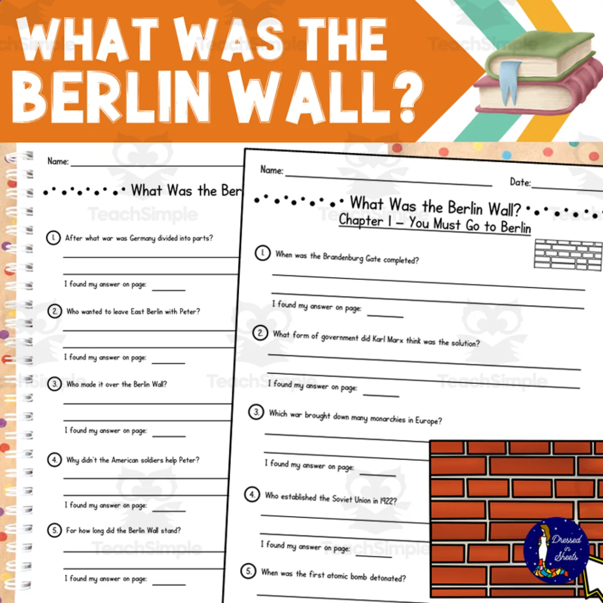 An educational teaching resource from Soumara Siddiqui entitled What Was the Berlin Wall? by Nico Medina Questions downloadable at Teach Simple.
