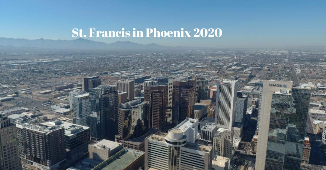 St. Francis 2020 is in Phoenix