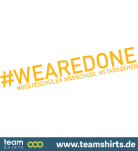 ABSCHLUSS WE ARE DONE