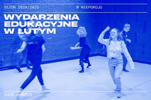 Lutowe wydarzenia edukacyjne