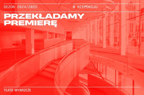 Przekładamy premierę