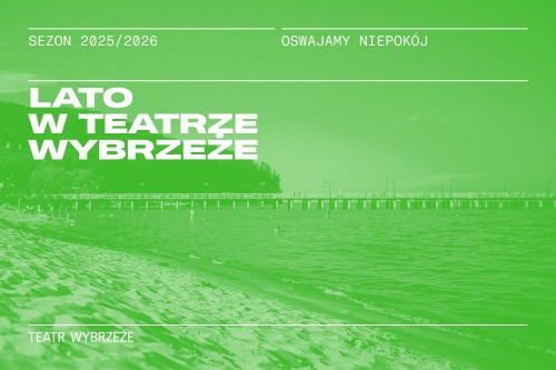 Summer in Wybrzeze Theater