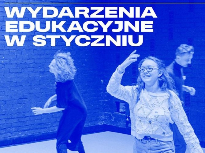 Styczniowe wydarzenia edukacyjne