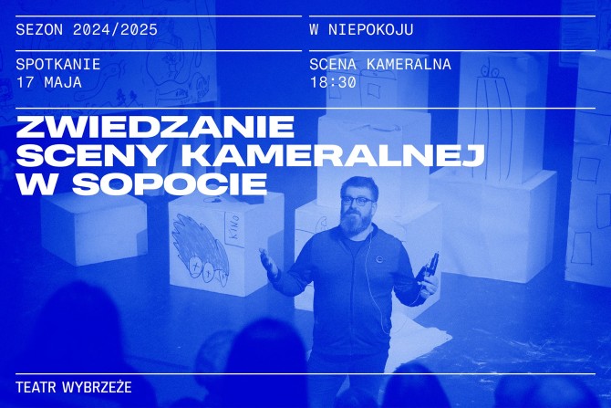 Zwiedzanie Sceny Kameralnej w Sopocie (Noc Muzeów)