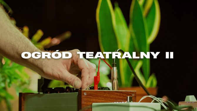 Ogród Teatralny II - film podsumowujący