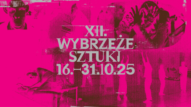 XII FESTIWAL WYBRZEŻE SZTUKI zaczynamy już za 2 dni