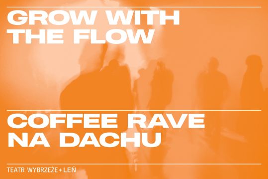 GROW WITH THE FLOW VOL. 2 - coffee rave na dachu DEEP FLOW