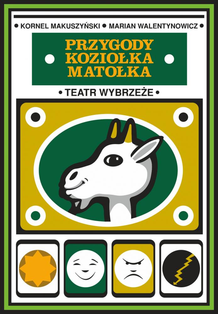 Plakat do spektaklu Przygody Koziołka Matołka