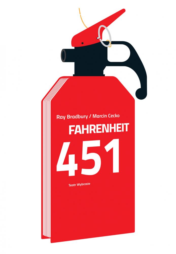 Plakat do spektaklu FAHRENHEIT 451