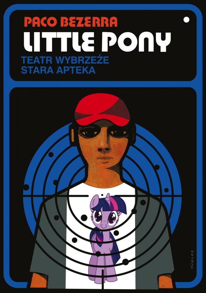 Plakat do spektaklu LITTLE PONY